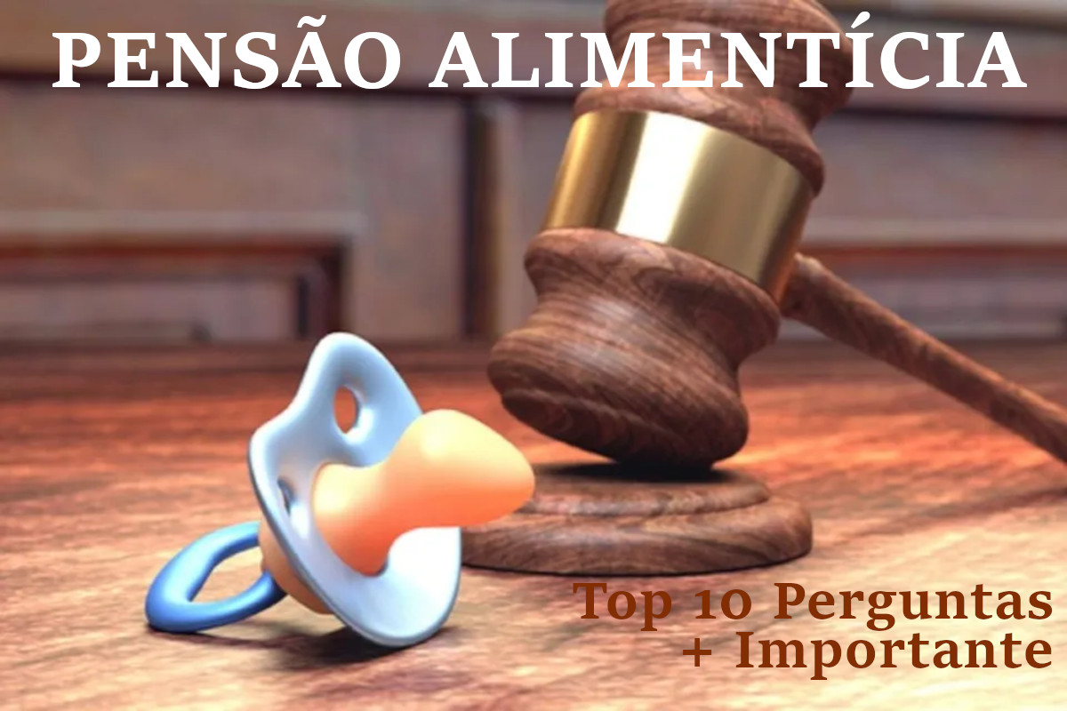 pensão alimentícia tudo que você precisa saber